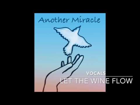 Let the Wine Flow vocals   SD 480p