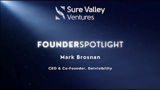 Founder Spotlight: Mark Brosnan, Getvisibility