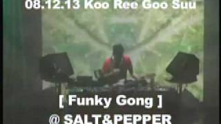 Funky Gong @ 沖縄SALT&PEPPER[Koo Ree Goo Suu]コーレーグース