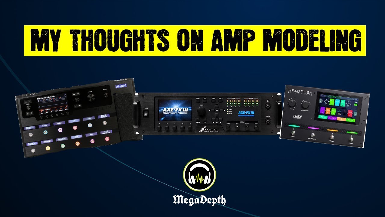 My Thoughts on Amp Modeling