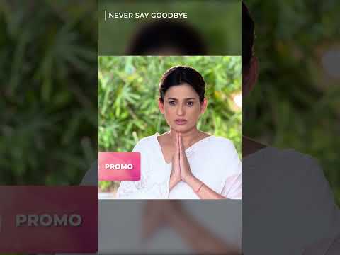 His Last Wish Is My Worst Nightmare 🤫 #NeverSayGoodbye #indianseriesinenglish #romance #MEP30