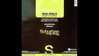 Nick Dem Q - Keep It Going (Original Mix)