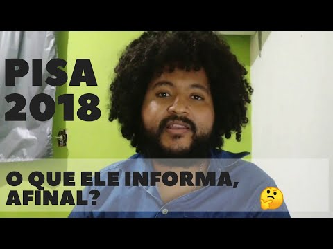 PISA 2018: POR ONDE CAMINHAR?