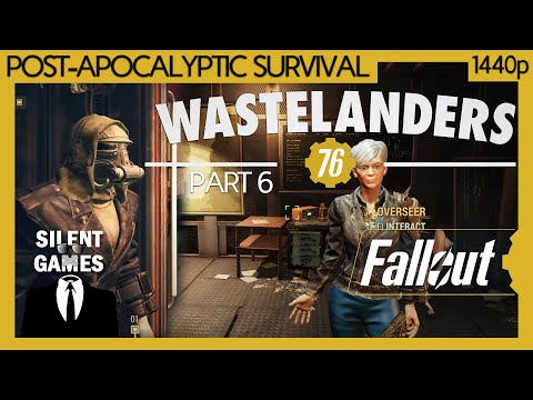 Fallout 76: Wastelanders - Part 6 PC Gameplay (No commentary) 1440p - Overseer & the Scorched Plague