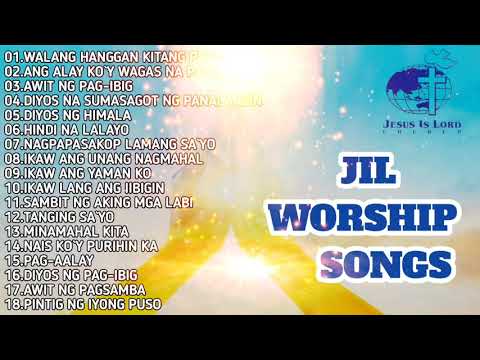JIL WORSHIP SONGS/TAGALOG CHRISTIAN SONGS/GOSPEL SONGS