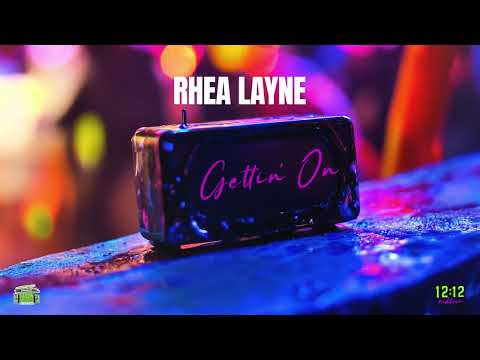 Rhea Layne - Gettin' On (12:12 Riddim) | Soca 2025 | Barbados