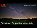 Музыка без авторских прав Electro Light The Ways Feat Aloma Steele