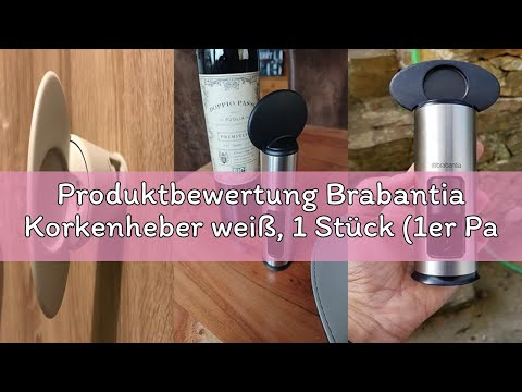 Produktbewertung Brabantia Korkenheber weiß, 1 Stück (1er Pack)