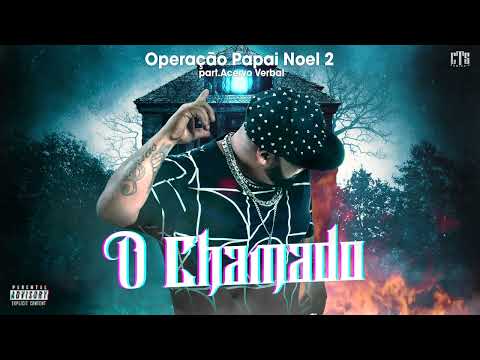 Operação Papai Noel 2 - CTS Kamika-Z Feat. Acervo Verbal [Álbum - O Chamado]