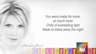 Natalie Grant &quot;Burn Bright&quot; | lyrics