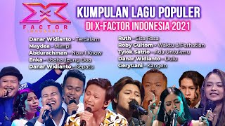 Download lagu KUMPULAN LAGU POPULER DI X-FACTOR INDONESIA 2021 BESERTA LIRIK-NYA! mp3