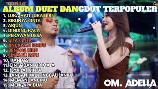 Download lagu FULL ALBUM DUET DANGDUT ADELLA TERPOPULER ENAK DI DENGAR mp3 Download lagu FULL ALBUM DUET DANGDUT ADELLA TERPOPULER ENAK DI DENGAR mp3