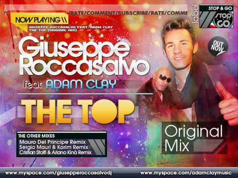 Giuseppe Roccasalvo feat. Adam Clay - The Top (Original Mix)