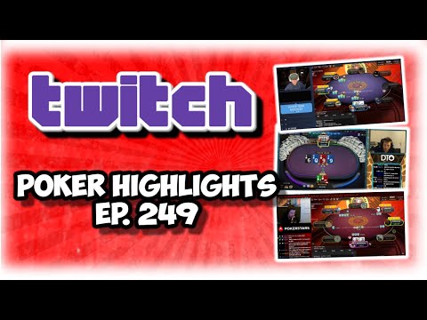 Top Twitch Poker Highlights Episode - 249  The Ultimate SCOOP Poker Moments