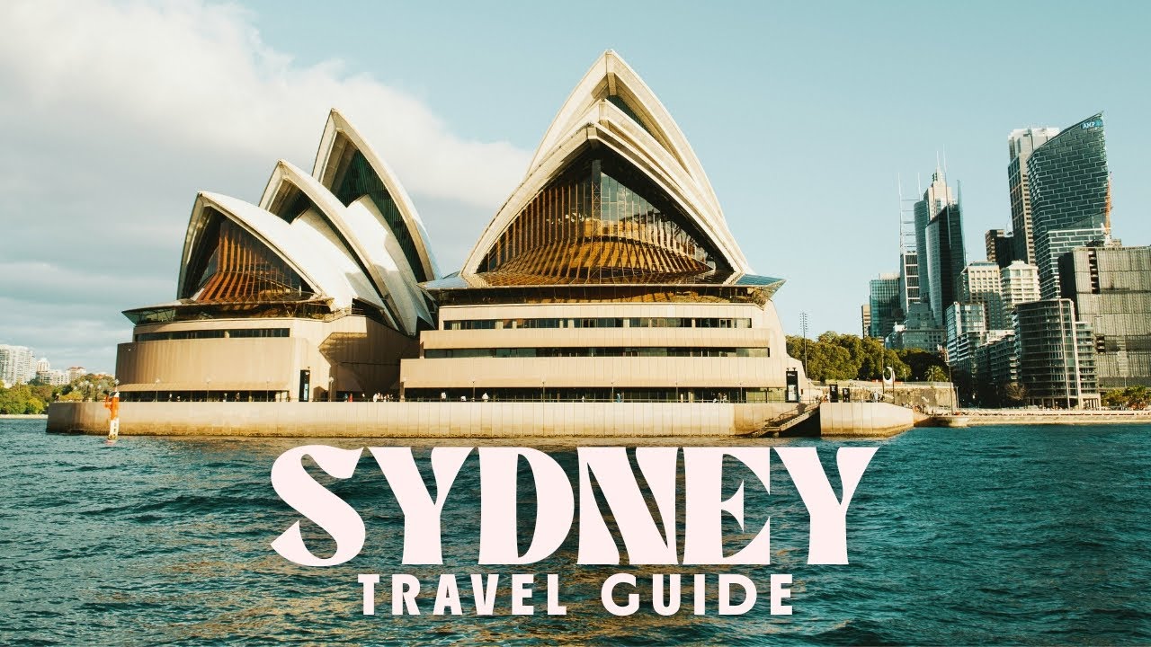 SYDNEY Travel Guide 2025 - Best Things To Do, Where To Stay & How Much It Costs