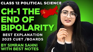 The end of bipolarity class 12 | Class 12 Political Science chapter 1 | The end of bipolarity