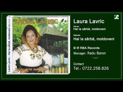Laura Lavric -  Hai la sarba, moldoveni
