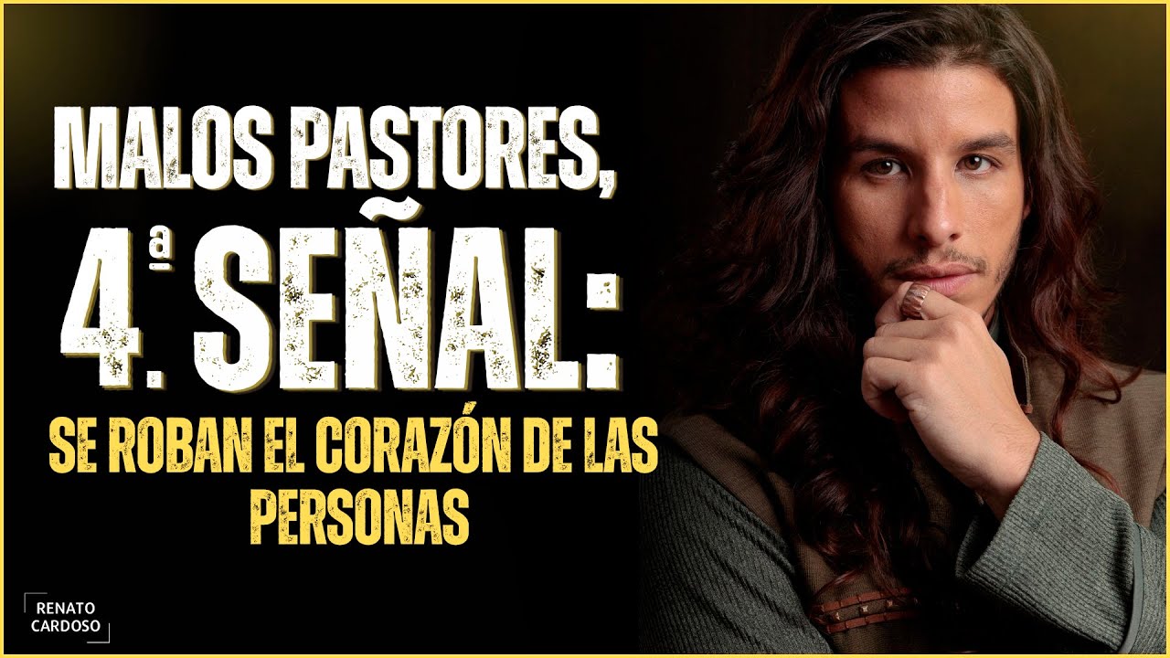MALOS PASTORES, 4.ª SEÑAL: SE ROBAN EL CORAZÓN DE LAS PERSONAS