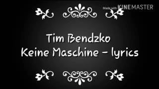 Tim Bendzko - keine Maschine ▪ lyrics |jasmin j