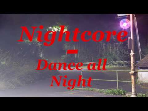 Nightcore - Martini Monroe - Dance All Night [Full HD]