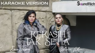 Download lagu Kekasih Tak Setia - Karaoke Version [Weni Wen X Erie Suzan] mp3