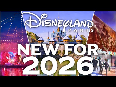 Everything NEW Coming to Disneyland Paris in 2026