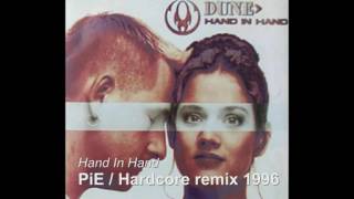 Hand In Hand (Dune)-   PiE&#39;s Hardcore remix 1996
