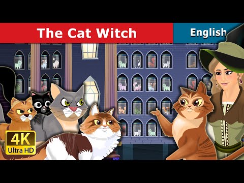 Cat Witch | Stories for Teenagers | English Fairy Tales