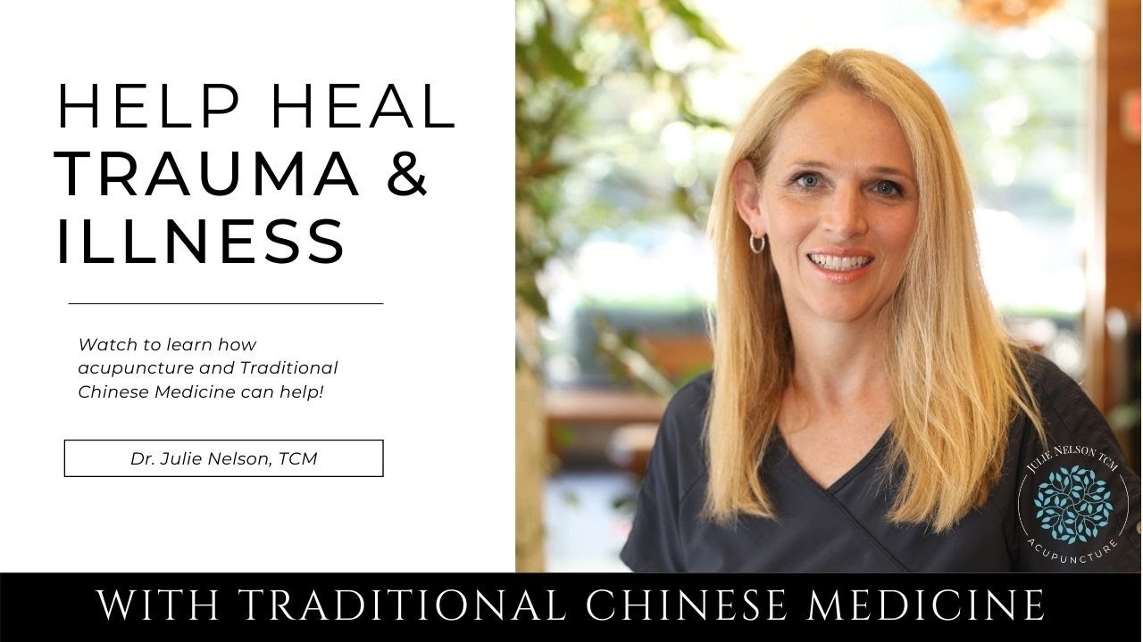 Trauma, Illness and How Acupuncture and Traditional Chinese Medicine (TCM) can help