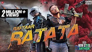 RAFTAAR - RATATA (PUBG: NEW STATE) | Official Music Video