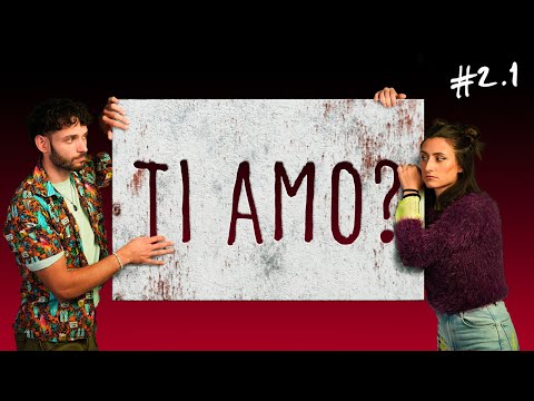 S2E1: Forse NON SO AMARE (credevo di sapere cosa fosse l’amore)