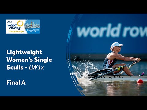 2025 World Rowing Championships - Lightweight Women's Single Sculls (LW1x) - Final A