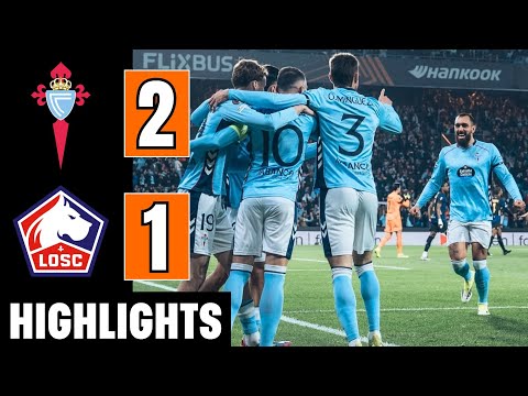 Celta Vigo vs Lille 2-1 Resumen | Williot Swedberg Goal | Europa League Highlights | Sotelo Red Card