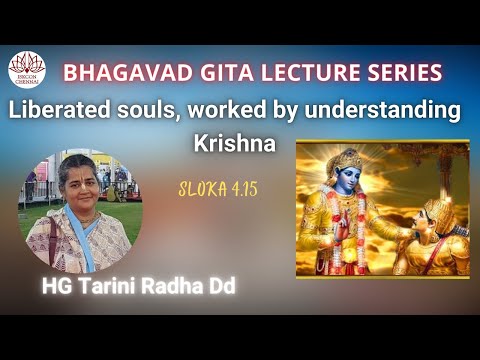 Liberated souls worked by understanding Krishna - HG Tarini Radha Dd