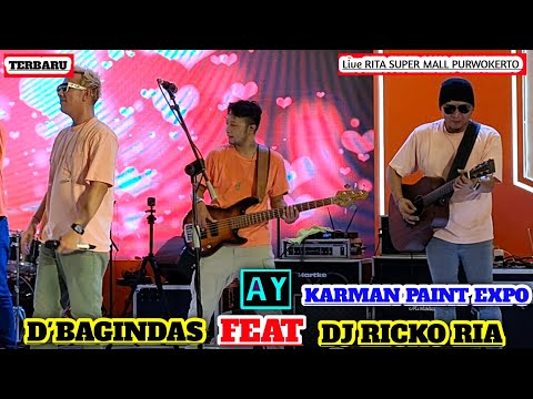 AY VERSI DJ || D'BAGINDAS FEAT DJ RICKO RIA || Live RITA SUPER MALL PURWOKERTO