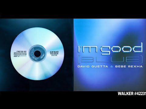 I'm Good ✘ Better Off Alone Pt. III [Remix Mashup] - David Guetta, Babe Rexha, Alan Walker & More