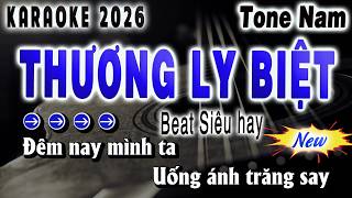 Download lagu Thương Ly Biệt Karaoke Tone Nam Beat Siêu Hay Dễ Hát 2026 mp3