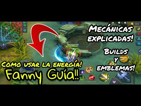 💥💢GUÍA~TUTORIAL PARA COMENZAR A USAR A FANNY!!😳😱 Consejos y Trucos //Mobile Legends en Español