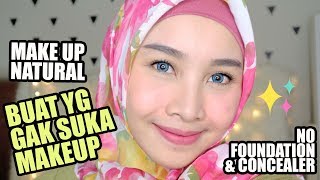 Download lagu MAKE UP SOFT NATURAL BUAT YANG GAK SUKA MAKE UP | TANPA FOUNDATION mp3 Download lagu MAKE UP SOFT NATURAL BUAT YANG GAK SUKA MAKE UP | TANPA FOUNDATION mp3