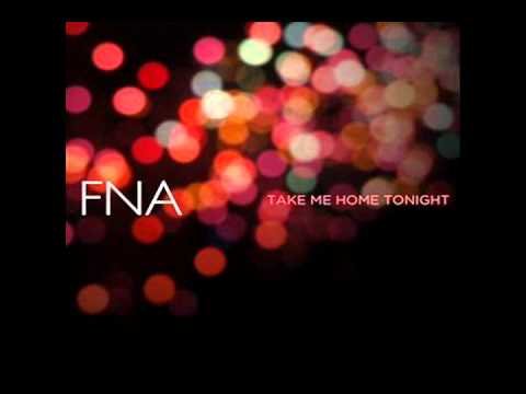 FNA   Take Me Home Tonight (Gregory Ferguson Extended Remix)