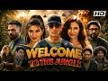 Welcome To The Jungle Full Movie 2026 Akshay Kumar Disha Patani Suniel Jacqueline Fact Review