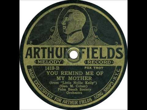 1923 Arthur Fields Melody Record "You Remind Me of My Mother"