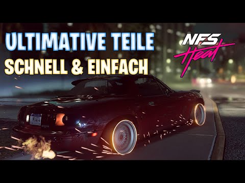 Schnell & Einfach Ultimate Teile bekommen in Need for Speed Heat