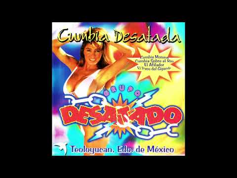 Grupo Desatado - Cumbia Desatada (Disco Completo)