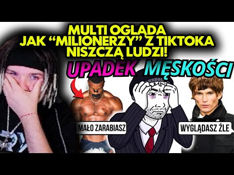 MULTI ogląda JAK "MILIONERZY" Z TIKTOKA NISZCZĄ LUDZI!