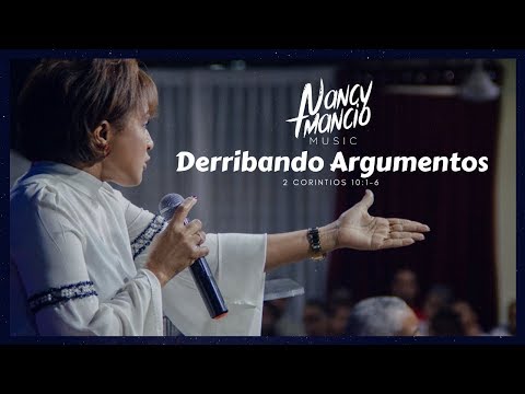 Nancy Amancio - Derribando Argumentos