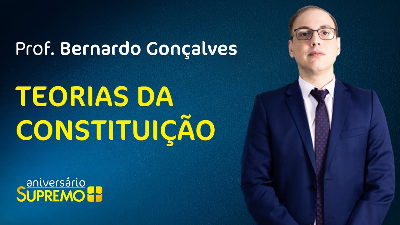 Teorias da Constituição com Prof. Bernardo Gonçalves Fernandes  |  Aniversário Supremo