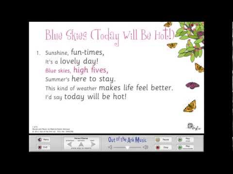 Blue Skies (Today Will Be Hot) Assembly Song From Out of the Ark With Words On Screen™