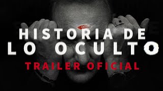 Historia de lo Oculto - Trailer Oficial