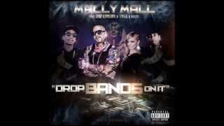Drop Bands On It - Mally Mall Ft Wiz Khalifa, Tyga & Fresh